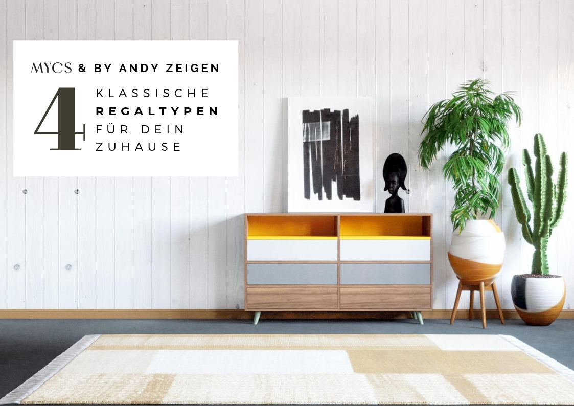 Vier Regaltypen mit MYCS | by andy - for better moods